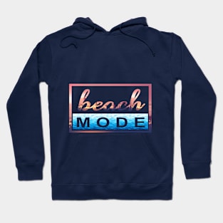 Beach Mode Hoodie